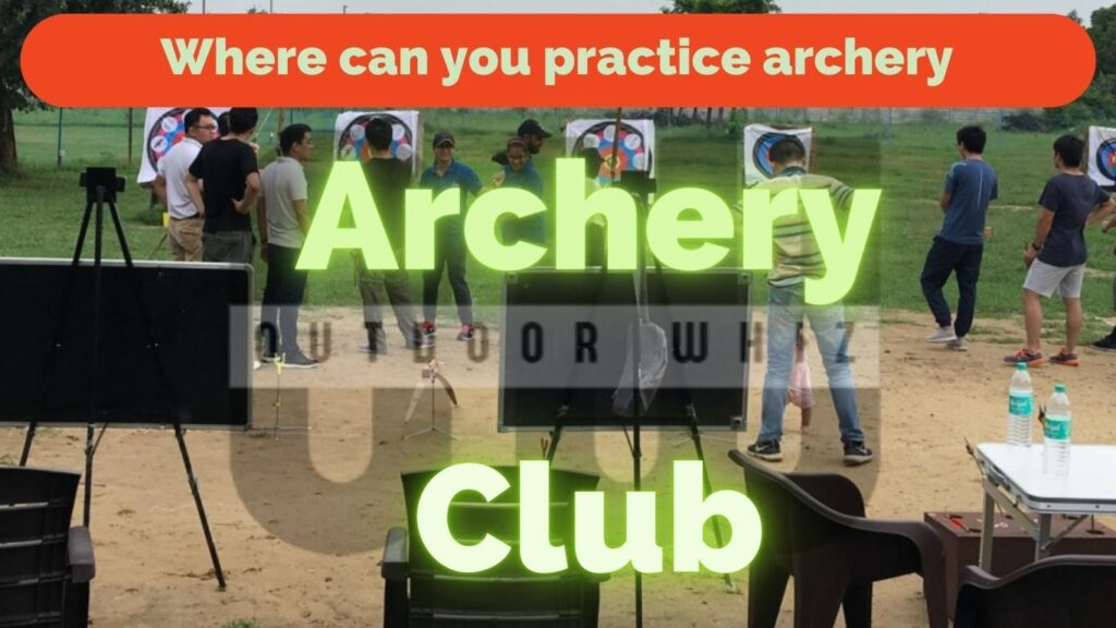 Where Can You Practice Archery? | Ideal Location Guides - Outdoor Whiz