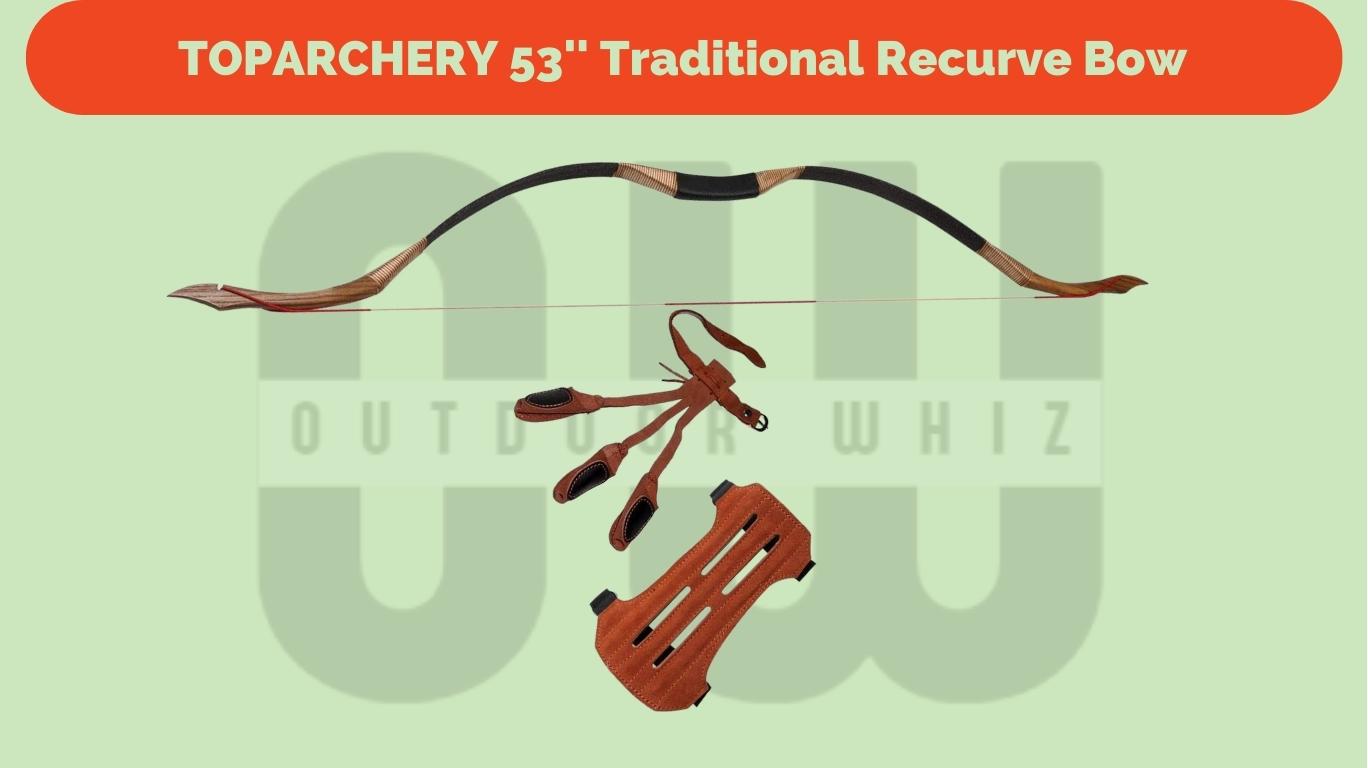 Best Recurve Bow For Beginners Outdoor Whiz 3316