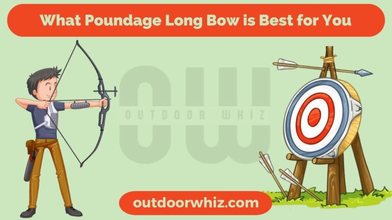 What Poundage Long Bow is Best for You